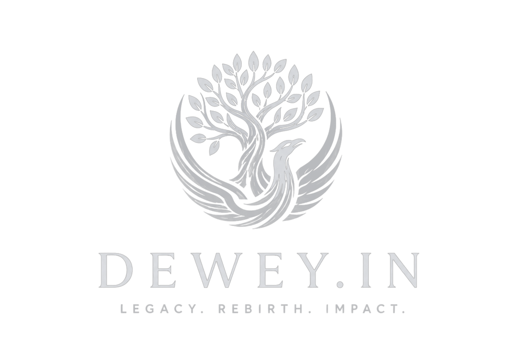Dewey.in — Legacy. Rebirth. Impact.